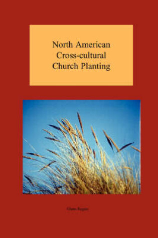 Cover of North American Cross-cultural Church Planting