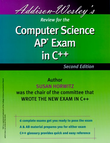 Book cover for Addison-Wesley's Review for the Computer Science AP Exam in C++