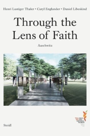 Cover of Through the Lens of Faith - Auschwitz