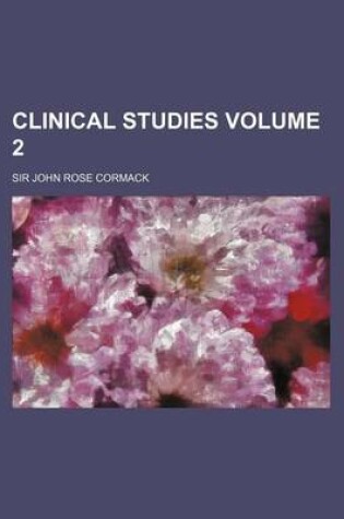 Cover of Clinical Studies Volume 2