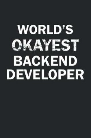 Cover of World's Okayest Backend Developer