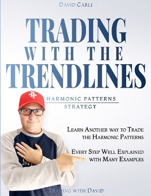 Book cover for Trading with the Trendlines - Harmonic Patterns Strategy