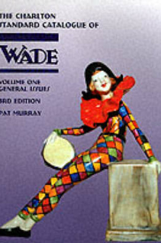 Cover of Wade, General Issues (3rd Edition)