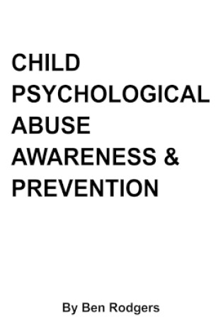 Cover of Child Psychological Abuse Awareness & Prevention