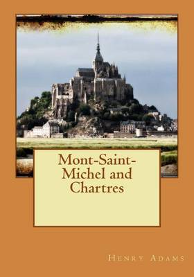 Book cover for Mont-Saint-Michel and Chartres