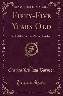 Book cover for Fifty-Five Years Old