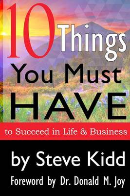 Book cover for 10 Things You Must Have to Succeed in Life and Business