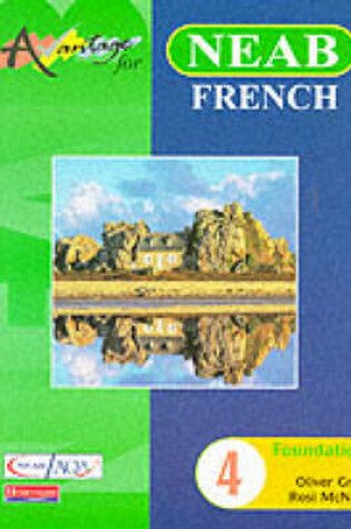 Cover of Avantage 4 for NEAB French Foundation Student Book