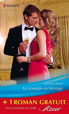 Cover of Le Scandale En Heritage - La Force Du Souvenir