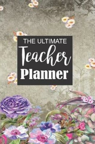 Cover of The Ultimate Teacher Planner