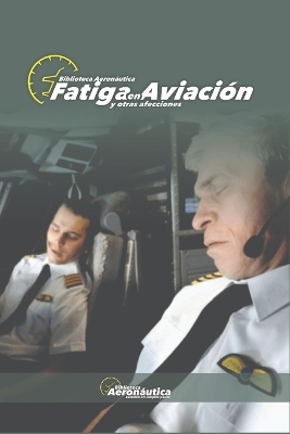 Book cover for Fatiga en aviación. Estrés en aviación. Limitaciones humanas en aviación