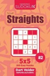 Book cover for Sudoku Small Straights - 200 Easy Puzzles 5x5 (Volume 2)