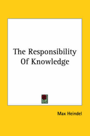 Cover of The Responsibility of Knowledge