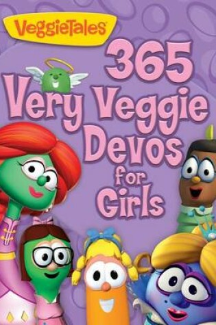 Cover of 365 Very Veggie Devos for Girls - Deluxe Edition Padded Hardcover