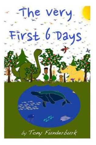 Cover of The Very First 6 Days