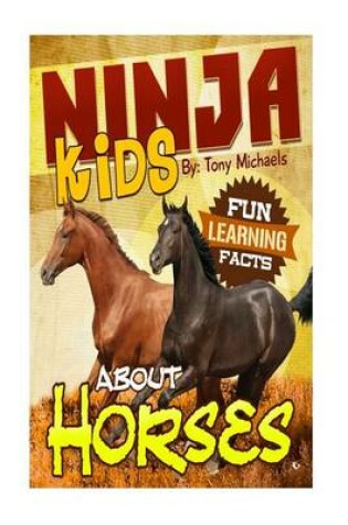 Cover of Fun Learning Facts about Horses