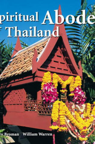 Cover of Spiritual Abodes of Thailand