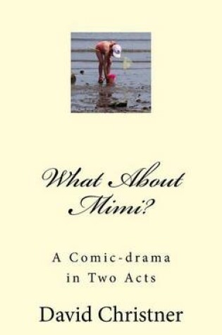 Cover of What About Mimi?