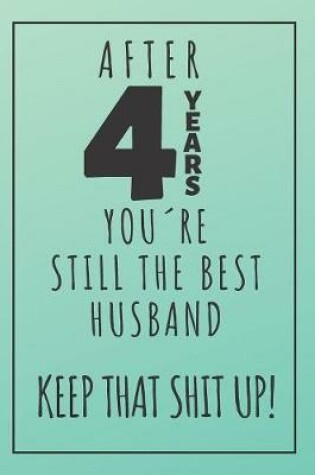 Cover of 4th Anniversary Journal For Husband