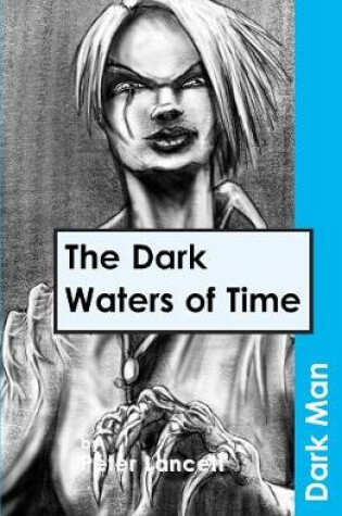 Cover of The Dark Waters of Time