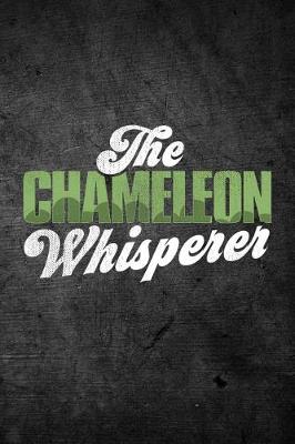 Book cover for The Chameleon Whisperer