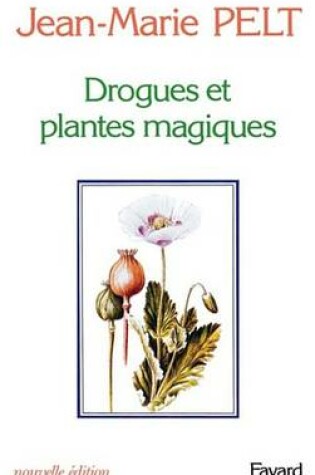 Cover of Drogues Et Plantes Magiques