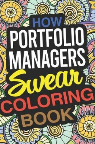 Cover of How Portfolio Managers Swear Coloring Book