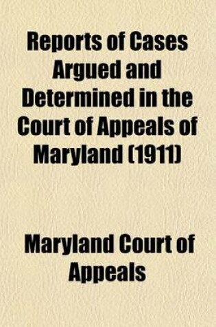 Cover of Reports of Cases Argued and Determined in the Court of Appeals of Maryland (Volume 114)