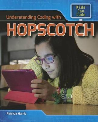 Cover of Understanding Coding with Hopscotch