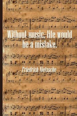 Book cover for Without Music Life Would be a Mistake