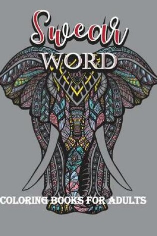 Cover of swear word coloring books for adults