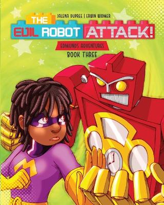 Cover of The Evil Robot Attack