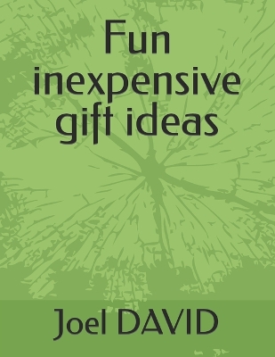 Book cover for Fun inexpensive gift ideas