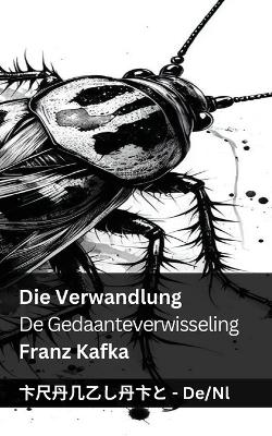 Book cover for Die Verwandlung / De Gedaanteverwisseling