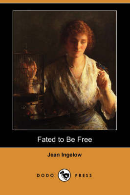 Book cover for Fated to Be Free (Dodo Press)