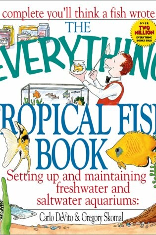 Cover of The Everything Tropical Fish Book