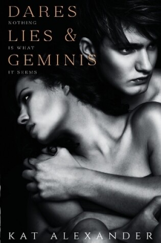 Cover of Dares, Lies and Geminis