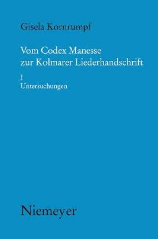 Cover of Vom Codex Manesse Zur Kolmarer Liederhandschrift