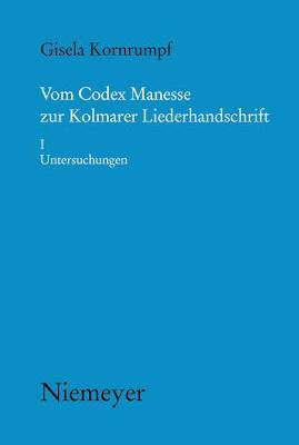 Book cover for Vom Codex Manesse Zur Kolmarer Liederhandschrift