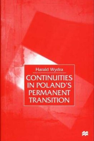 Cover of Continuities in Poland's Permanent Transition