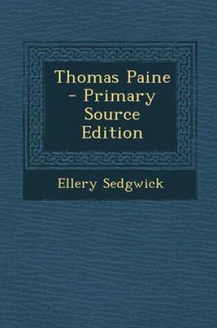 Cover of Thomas Paine - Primary Source Edition