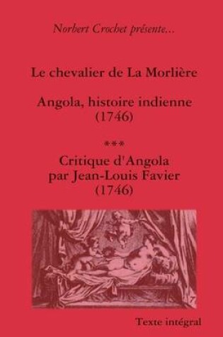 Cover of Jacques Rochette De La Morliere - Angola, Histoire Indienne