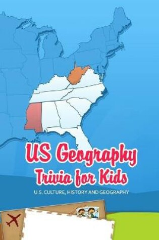 Cover of US Geography Trivia for Kids