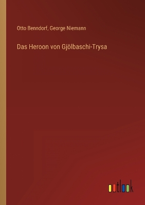 Book cover for Das Heroon von Gjölbaschi-Trysa