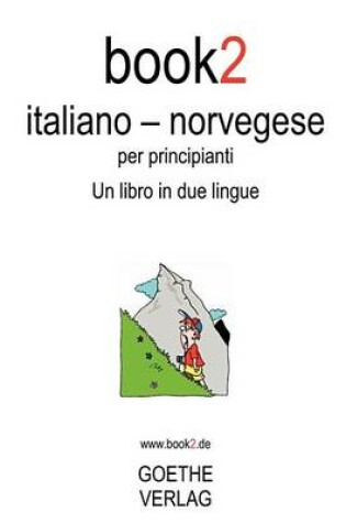 Cover of Book2 Italiano - Norvegese Per Principianti