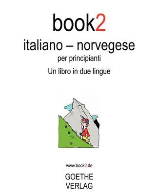 Book cover for Book2 Italiano - Norvegese Per Principianti