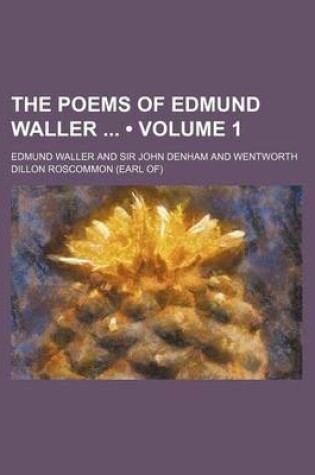 Cover of The Poems of Edmund Waller (Volume 1)