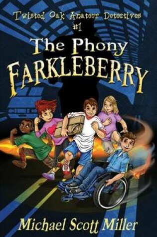 Cover of The Phony Farkleberry