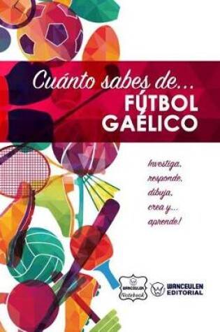 Cover of Cu nto Sabes De... F tbol Ga lico