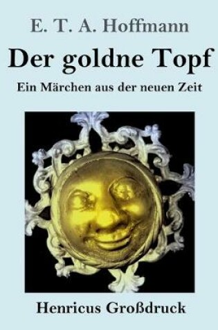 Cover of Der goldne Topf (Großdruck)